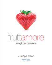 Fruttamore, intagli per passione